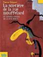 La sorcière de la rue Mouffetard - les contes de la rue Broca