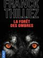 La Forêt des ombres, de Franck Thilliez