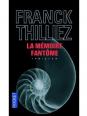La mémoire fantôme, de Franck Thilliez